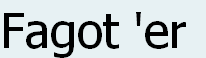 Fagot 'er